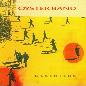 Oysterband - Deserters